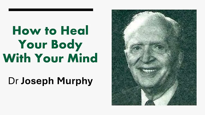 How to Heal Your Body With Your Mind - Dr Joseph M...