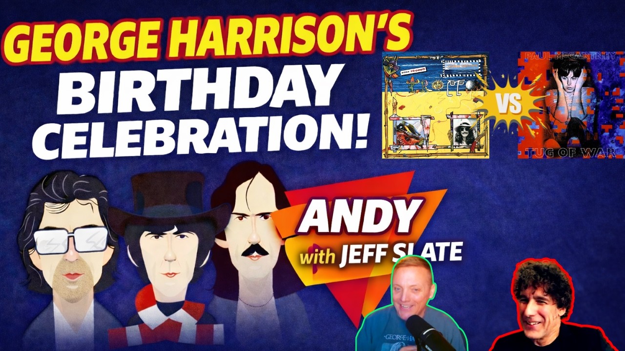 George's Birthday & Beatles Chat with Jeff Slate!