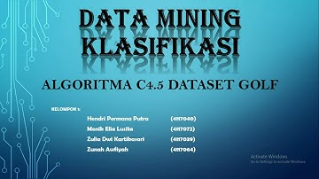 Penjelasan Datamining Klasifikasi Algoritma C4.5