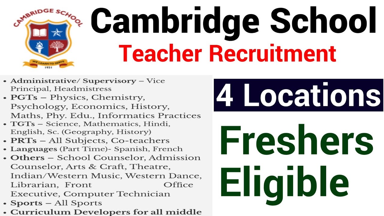 FRESHERS ELIGIBLE l 4 Cambridge Schools I PGT TGT PRT CONTENT DEVELOPER