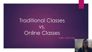 Traditional Classes vs. Online Classes