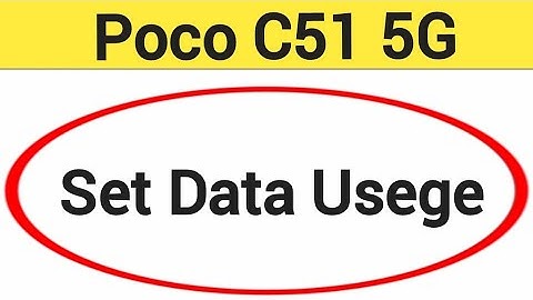 How to set data usege, Poco C51 5G me data limit Kaise lagaen