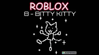 ROBLOX - 8 Bitty Kitty