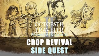 Octopath Traveler 2: Crop Revival Side Quest