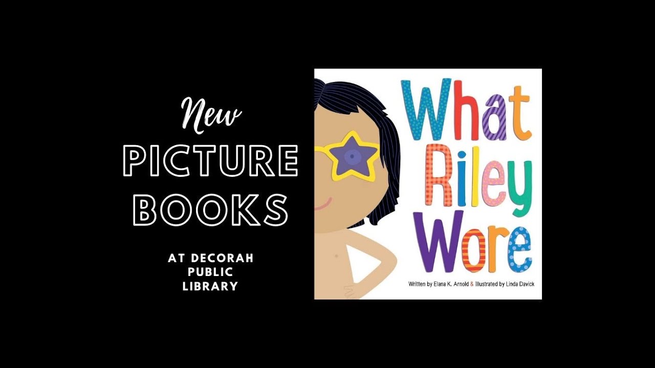New Picture Book What Riley Wore YouTube