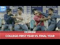 FilterCopy | College -  First Year vs. Final Year | ft. Akash Deep Arora and Viraj