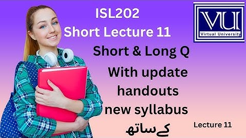 ISL202 Short Lecture 11 | Short Question | Mid term Preparation.#isl202 #isl #vulearningacademy