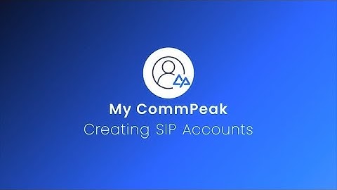 Creating and Managing SIP Accounts in CommPeak | Quick VoIP Tutorial