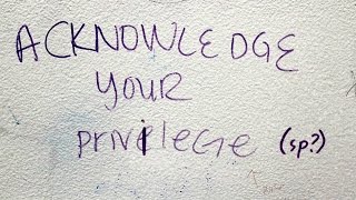 I Checked My Privilege