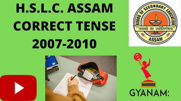 ASSAM HSLC CORRECT TENSE 2007-2010||SEBA