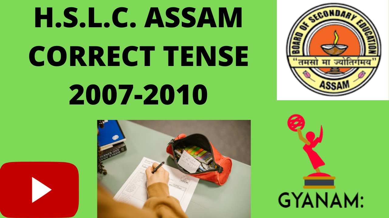 ASSAM HSLC CORRECT TENSE 2007-2010||SEBA