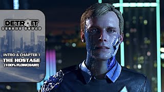 Detroit: Become Human [Walkthrough] - Intro & Chapter 1: The Hostage (100% Flowchart)