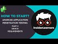 Android Penetration Testing Series | Part 3: Device Requirements
