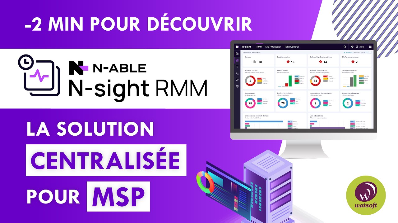 🔧 N-able N-sight RMM : Solution RMM complète et simple d'utilisation ...