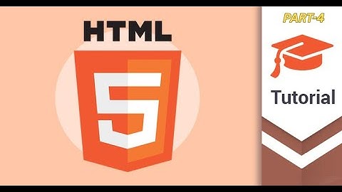 HTML Tutorials for beginners part 4