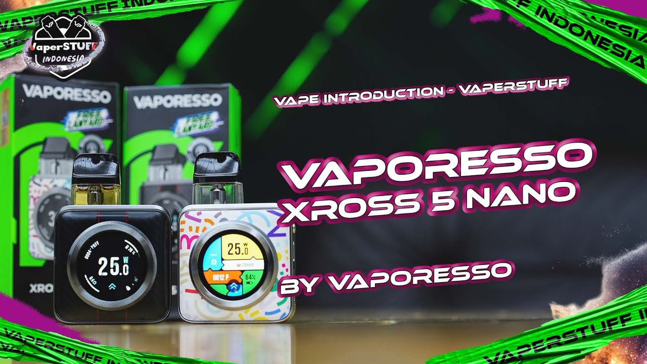 WAKTUNYA UPGRADE DEVICE MU | VAPORESSO XROS 5 NANO BY VAPORESSO
