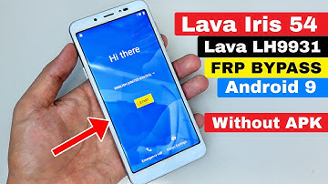 Lava iris 54 (LH9931) Android 9 FRP Bypass/Google Account Lock Bypass | Latest Security Patch