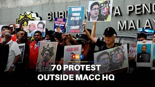 Group of 70 protests outside MACC HQ over Azam controversy