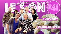 Das große Backen | Behind the Season # 41 | 1.Advent | Le‘s On
