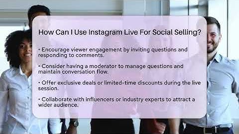 How Can I Use Instagram Live For Social Selling? - Everyday-Networking