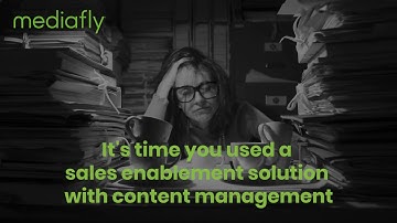 Why you need Sales Enablement & Sales Content Management