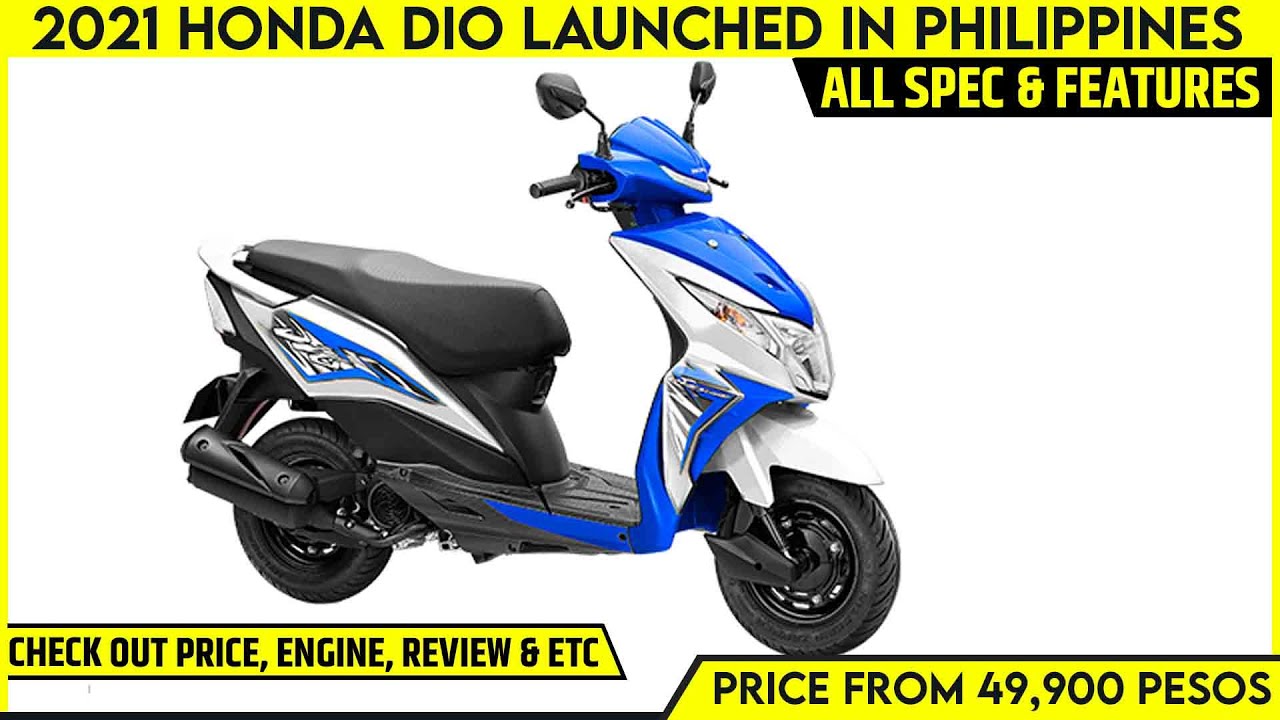 21 Honda Dio Launched In Philippines Price From 49 900 Php All Spce Features Engine More Youtube