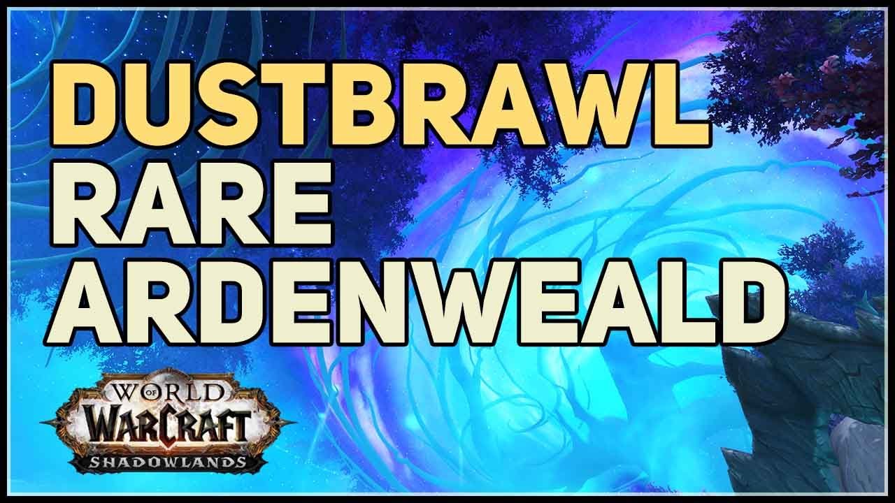 Dustbrawl WoW Ardenweald YouTube