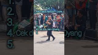 top 5 moment random core #lucungakak #funny  #top5