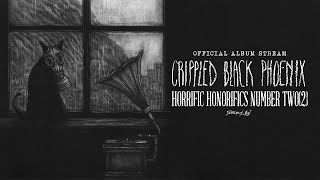 Crippled Black Phoenix - Horrific Honorifics Number Two (2) (Official Album Stream)