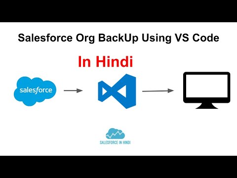 Salesforce Org Back Using VS Code In Hindi - YouTube