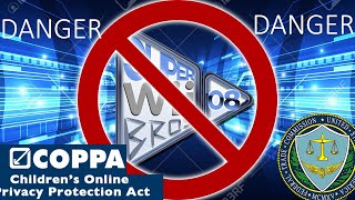 Internet Content is in DANGER (FTC/COPPA)