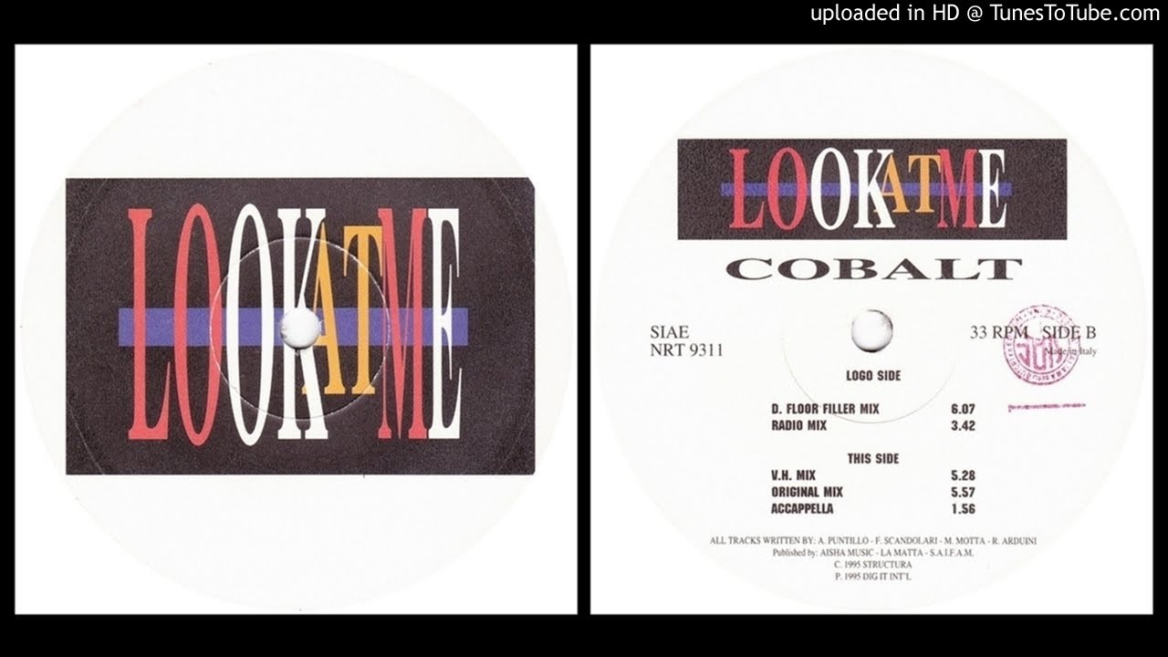 Cobalt – Look at Me (D. Floor Filler Mix – 1994)