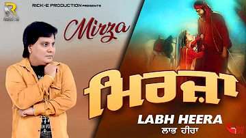 Labh Heera | Mirza (Lyrical Video) | Rick-E Production | Song 2021