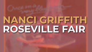 Watch Nanci Griffith Roseville Fair video