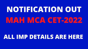 NOTIFICATION OF MAH MCA CET-2022 || MAH MCA CET-2022