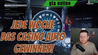 Gta Online - Jede Woche das Neue Podium Auto im Casino Gewinnen! SO GEHTS!