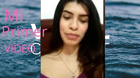 Mi Primer Video  / *Katty Molina