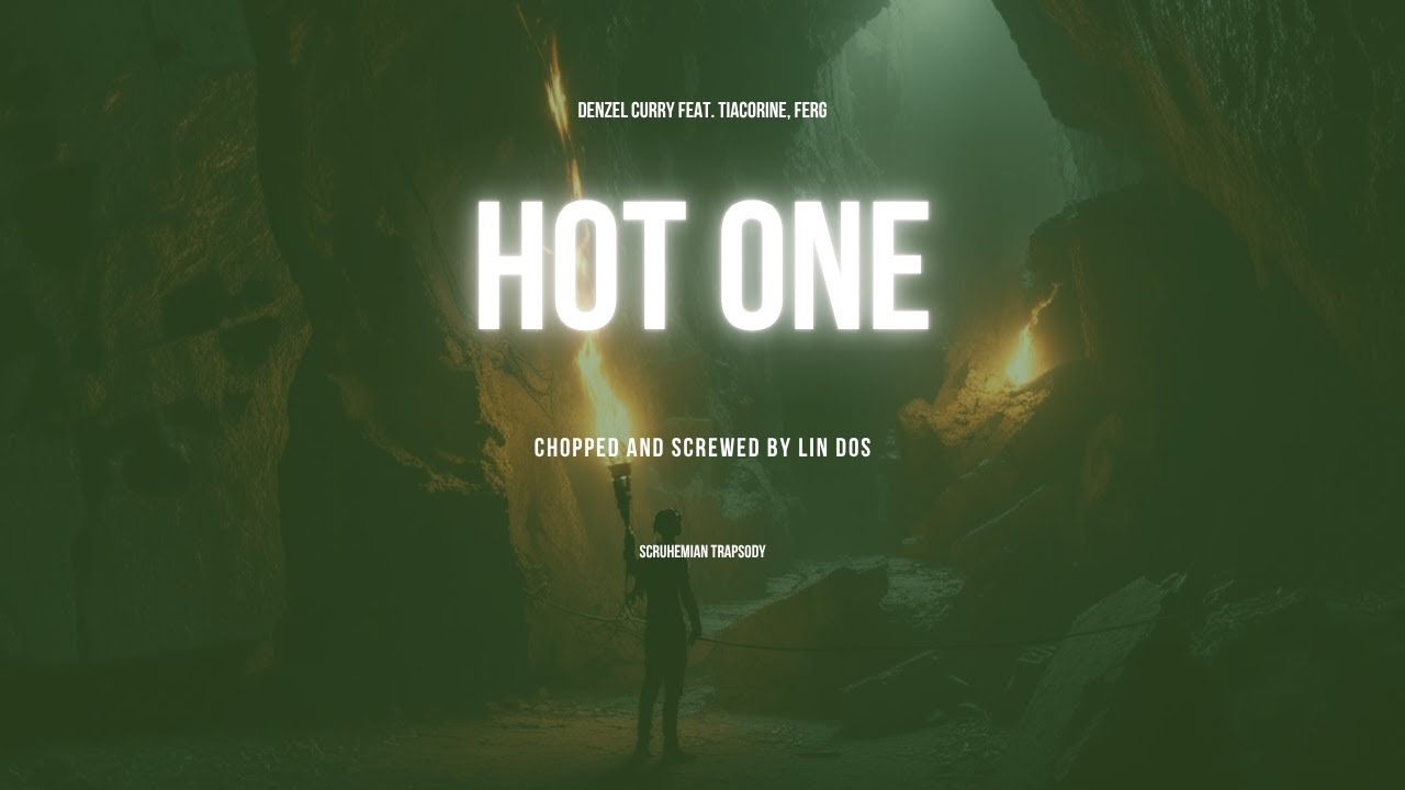Denzel Curry Feat. TiaCorine, FERG - HOT ONE (Chopped And Screwed by Lin Dos)