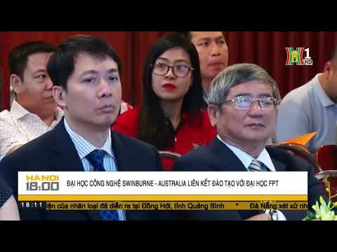 Hà Nội - FPT Edu khởi động chương trình liên kết quốc tế với trường Đại học Công nghệ Swinburne - youtube