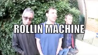 Rollin Machine Moving On