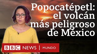 Thumbnail image for 4 datos sobre el Popocatépetl, el volcán más peligroso y emblemático de México | BBC Mundo