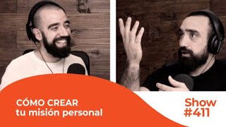 La herramienta #1 de productividad: cómo crear tu MISIÓN PERSONAL [#411]