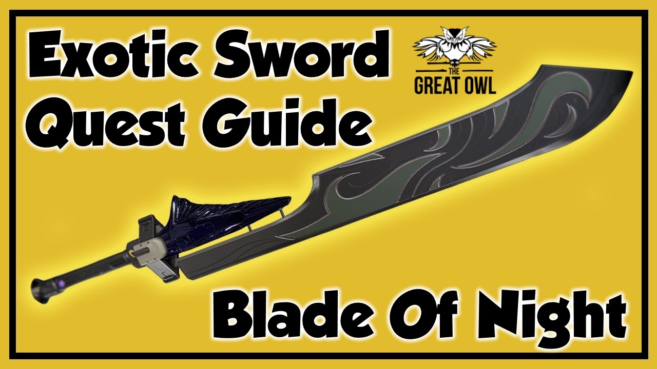 How To Get An Exotic Sword ~ Blade Of Night Quest Guide & Location (Destiny The Taken King)