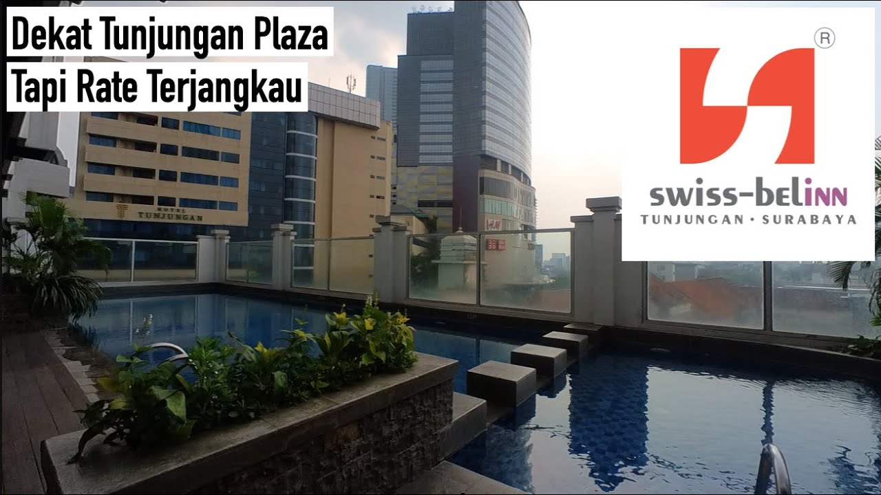 Review Swiss-Belinn Tunjungan Surabaya