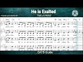 HE IS EXALTED _ SATB Guide