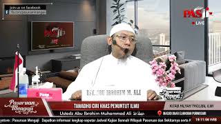 TAWADHU CIRI KHAS PENUNTUT ILMU - Ustadz Abu Ibrohim Muhammad Ali