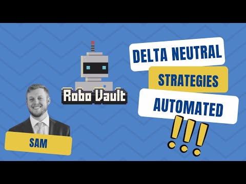 Mission DeFi EP 74 - Delta Neutral Strategies Paying Nice Conservative Yields by Robo-Vault / Sam