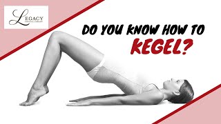Do You Know How to Kegel?
