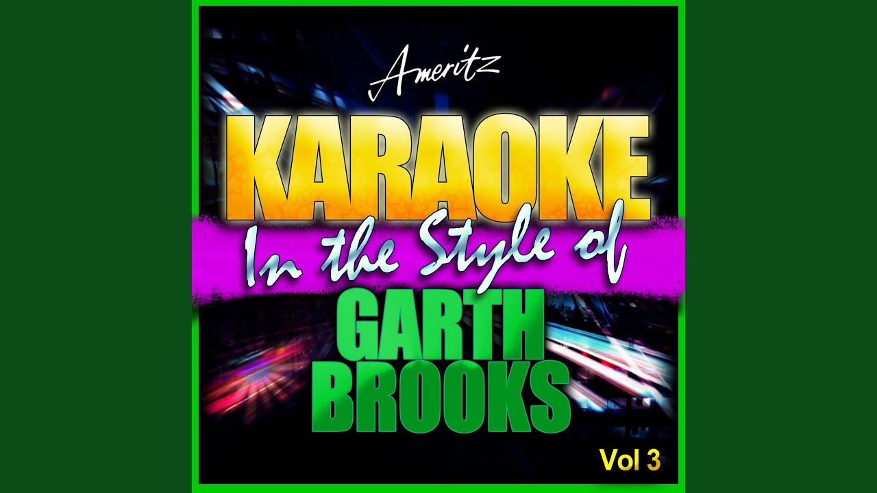 The River (In the Style of Garth Brooks) (Karaoke Version) The River (In the Style of Garth Brooks) (Karaoke Version)