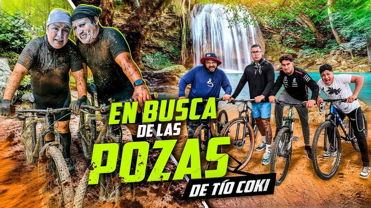 🔥EN BUSCA DE LAS POZAS DEL TIO COKI EN BICICLETA CON EL CREW RETOJORJAIS🔥